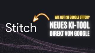 Niemand kennt dieses unglaubliche KI-Tool! Google Stitch erstellt professionelle Mockups & Designs