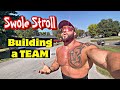 Building a Team - Swole Stroll