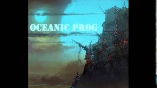 Progressive Rock 2014 - Oceanic Prog (Full Album)