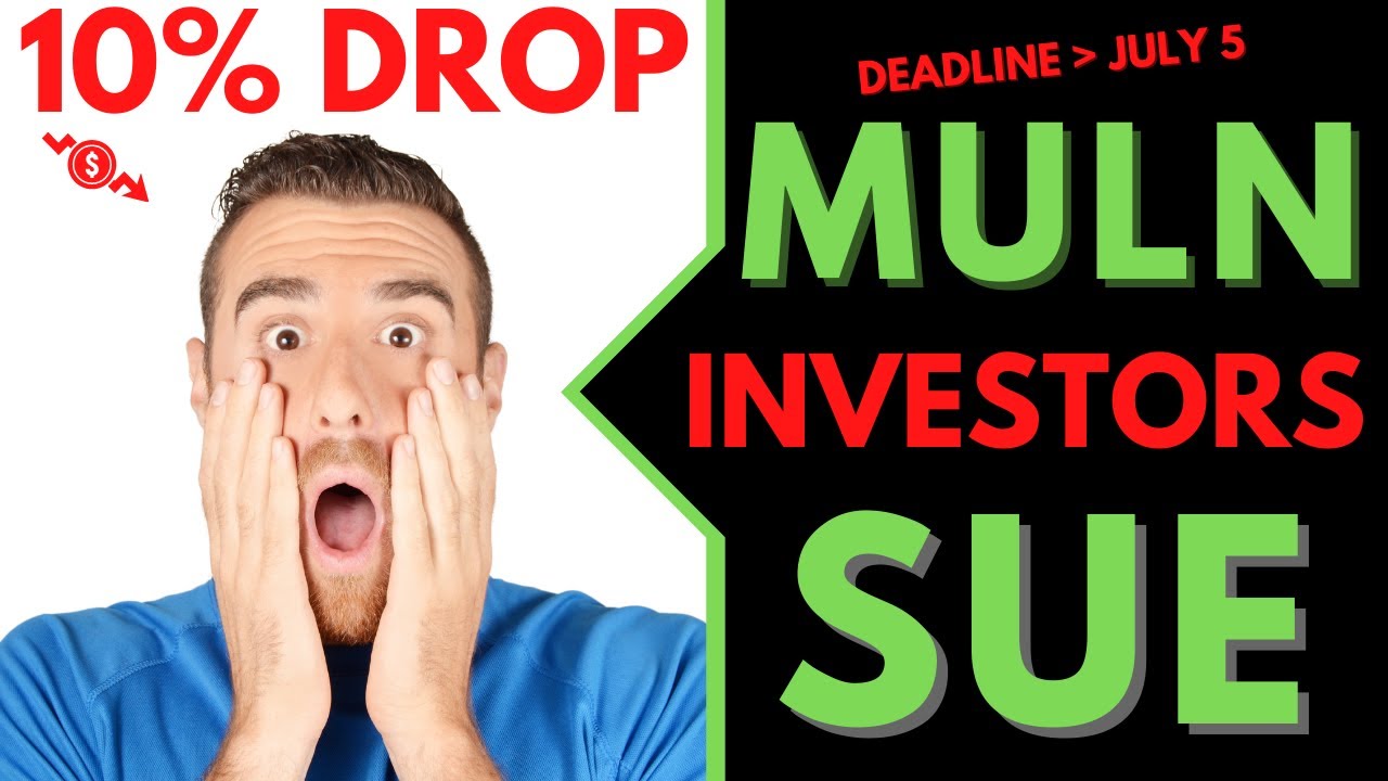Mullen Automotive Class Action Lawsuit MULN | Deadline July 5, 2022