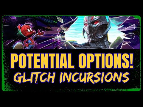 Best Potential Options For Glitch Incursions!