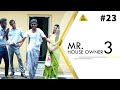 Mr House Owner 3 23 ManjaNotice
