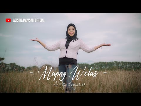 MAPAG WELAS - Adistya Mayasari (Official Music Video)