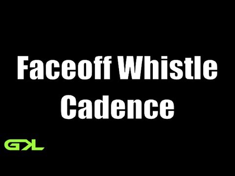 GKL┇Faceoff Whistle Cadence