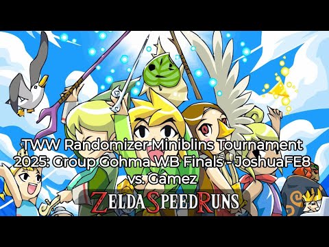 TWW Randomizer Miniblins Tournament 2025: Group Gohma WB Finals - JoshuaFE8 vs. Gamez