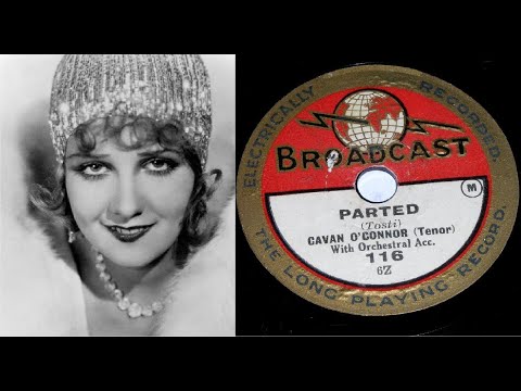 78 RPM – Cavan O’Connor – Parted (1927)