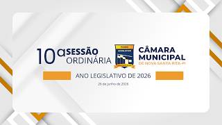 10ª Sessão Ordinária da Câmara Municipal de Nova Santa Rita - PI