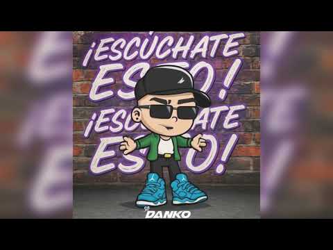 SG DANKO - ESCUCHATE ESTO |  #GUARACHA #DANKING