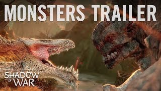 Official Shadow of War Monsters Trailer