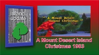 A Mount Desert Island Christmas  1983