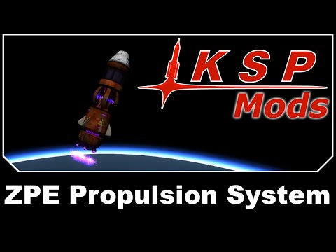 KSP Mods - ZPE Propulsion System