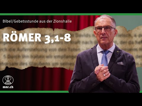Römer 3,1-8 | Norbert Lieth