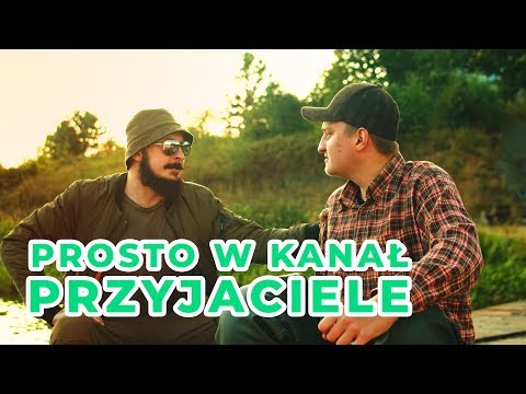 Prosto w Kanał - Przyjaciele
