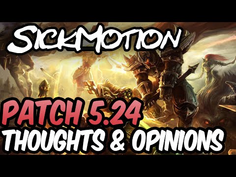 SickMotion - 5.24 Patch notes - League of Legends