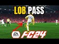 FC 24: How to do Lob Pass in EA Sports FC 24 - Chip Cross Pass #fc24