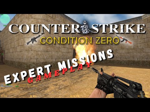CounterStrike: Condition Zero (EXPERT Missions)