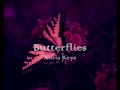 Alicia Keys - Butterflies (lyrics)