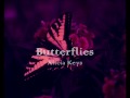 Alicia Keys - Butterflies (lyrics) 