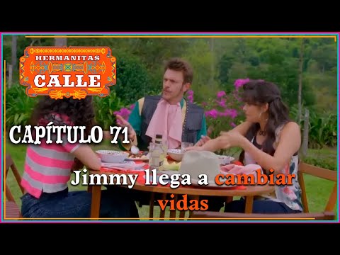Hermanitas Calle: Rosa conquista a Jimmy | Capítulo 71 | Completo | Caracol Televisión