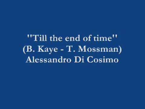 Till the end of time - Alessandro Di Cosimo