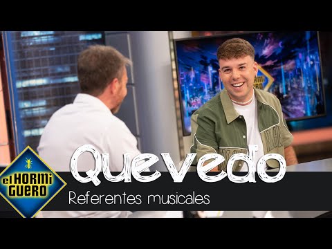 Quevedo confiesa quién su referente en la música: "Artistas con voz característica" - El Hormiguero