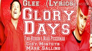 Glee - Glory Days (Lyrics)