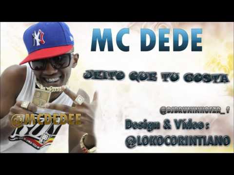 Mc Dede - Jeito Que Tu Gosta - Lançamento 2012 - Dj Bruninho F.Z.R