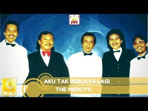 The Mercy's - Aku Tak Percaya Lagi (Official Audio)