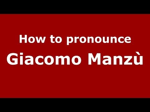 How to pronounce Giacomo Manzù (Italian/Italy) - PronounceNames.com