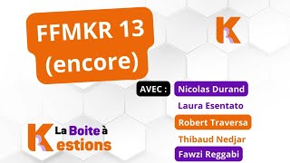 Boite à Kestions n°44: FFMKR 13 encore !