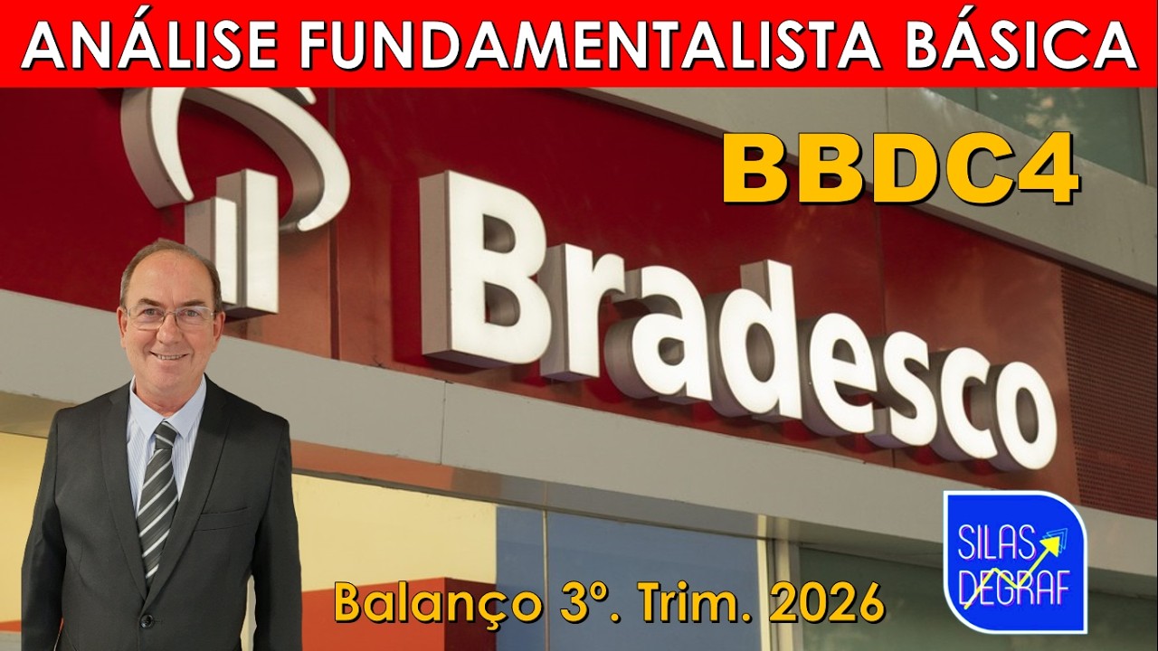 BBDC4 - BANCO BRADESCO S/A. ANÁLISE FUNDAMENTALISTA BÁSICA. PROF. SILAS DEGRAF. 3o. TRIM. 2026