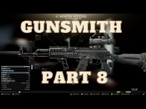 Gunsmith Part 8 | Mechanic Quest-Escape From Tarkov