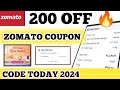200 OFF 🔥 zomato coupon code today 2024 || Zomato coupons & offers