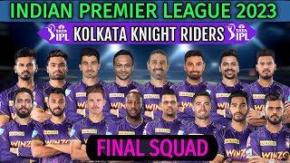 IPL 2023 Kolkata Knight Riders Final Players List | KKR Team Squad 2023 | KKR Team Final Squad