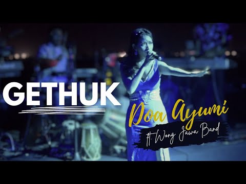 Gethuk - DOA AYUMI ft. Wong Jawa Band (Live)