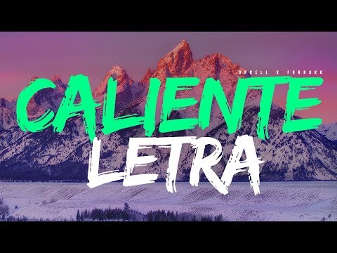 Farruko - Caliente (Letra) ft. Darell Video