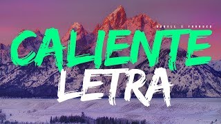 Farruko - Caliente (Letra) ft. Darell