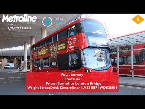 Full Journey | Route 43 to London Bridge | Transferred | Wright Electroliner | WDE2801 (LV23 EBF)