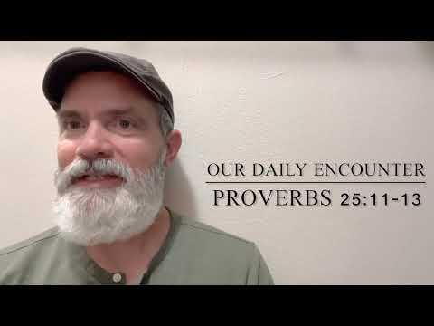 Proverbs 25:11-13