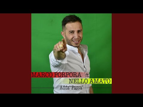 Adda' passa' (feat. Nello Amato)
