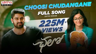 Choosi Chudangane Full Video Song ( Edited Version