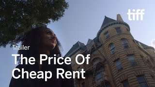 THE PRICE OF CHEAP RENT Trailer | TIFF 2020
