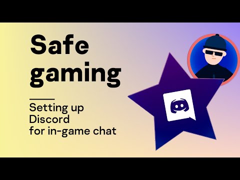Safe gaming: Setting up Discord for in-game chat