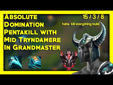INSANE 15/3/8 Carry + Pentakill in Grandmasters With Mid Tryndamere