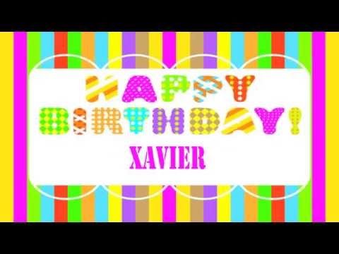 XavierZsound Xavier like Zavier   Wishes & Mensajes - Happy Birthday