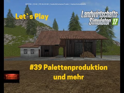 LS17 Maple Creek Forst Projekt Let`s Play #39 Palettenproduktion und mehr