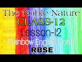 Rainbow English Book II Lesson 12 THE NOBLE NATURE Class 12 RBSE