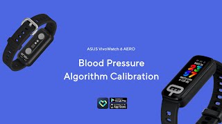 Asus VivoWatch 6 AERO | Blood Pressure Algorithm Calibration