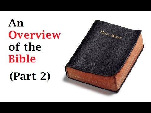 An Overview of the Bible From Genesis to Revelation (Part 2) - Exodus  to 2 Samuel