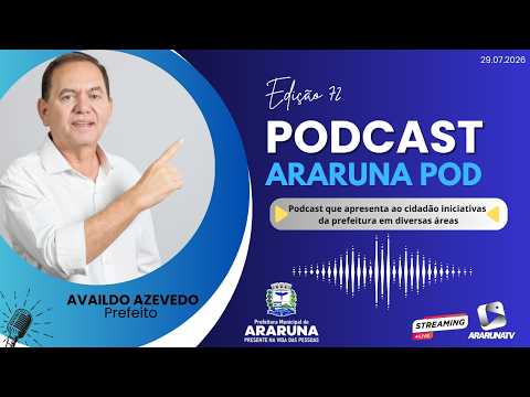 PodCast 072 - Araruna POD - 29.07.2026